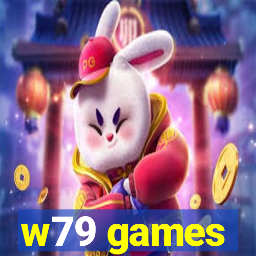 w79 games
